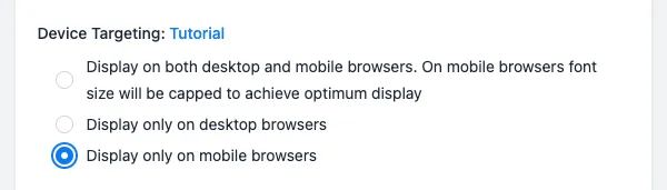 Device targeting setting with Mobile Only selected